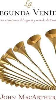La segunda venida John MacArthur