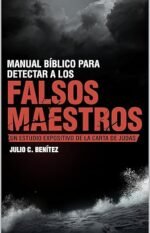 Manual bíblico para detectar a los falsos maestros: Estudio de la carta de Judas