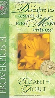 Proverbios 31 Descubre los tesoros de una mujer virtuosa