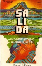 Salida: Un Enfoque Moderno Al Libro De Exodo