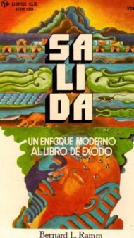 Salida: Un Enfoque Moderno Al Libro De Exodo