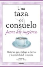 Una taza de consuelo para las mujeres