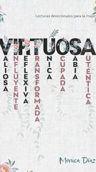 Virtuosa Lecturas Devocionales Para La Mujer