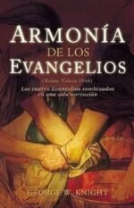 Armonia de los Evangelios: los Cuatro Evangelios Combinados en una Sola Narracion