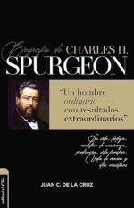 Biografía de Charles Spurgeon: Un hombre ordinario con resultados extraordinarios