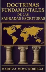 Doctrinas Fundamentales De las Sagradas Escrituras