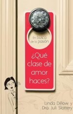 En busca de la pasión: ¿qué clase de amor haces?