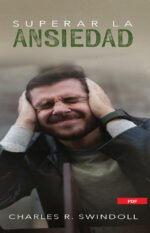 Superar la Ansiedad Charles Swindoll