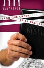Por Que Creer En La Biblia