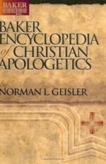 Baker Encyclopedia of Christian Apologetics by Geisler, Norman L.