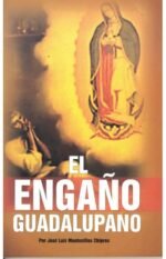 El engaño guadalupano