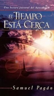 El Tiempo Está Cerca