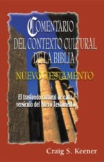 Comentario del contexto cultural de la Biblia: Nuevo Testamento