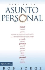 Esto es un asunto personal: Jesús murió por su esposa, no por una empresa. (