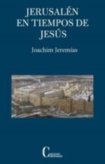 Jerusalén en Tiempos de Jesús Joachim Jeremias