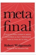 Meta Final por Robert Wolgemuth