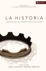 La Historia NVI: La Biblia en un relato ininterrumpido acerca de Dios y su pueblo (Spanish Edition)