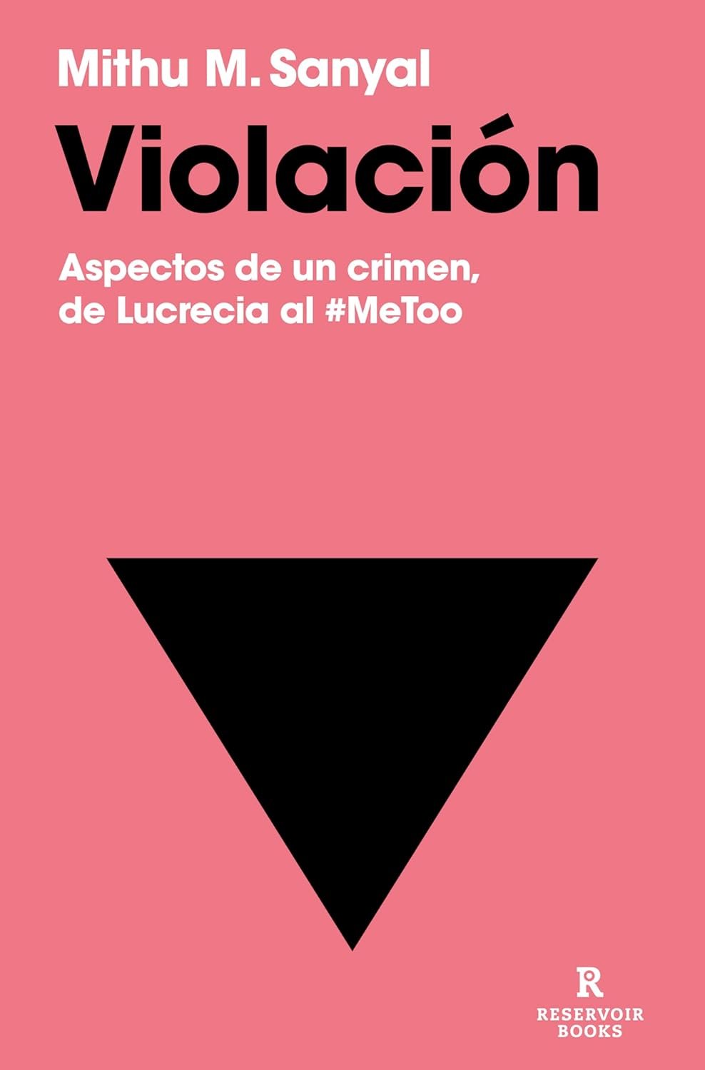 VIOLACIÓN. ASPECTOS DE UN CRIMEN, DE LUCRECIA AL #METOO