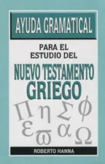 Ayuda gramatical para el estudio del Nuevo Testamento griego