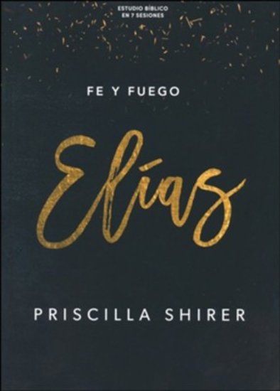 Elías Fe y fuego