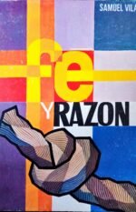 Fe y razón Samuel Vila