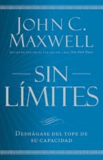 Sin límites John Maxwell