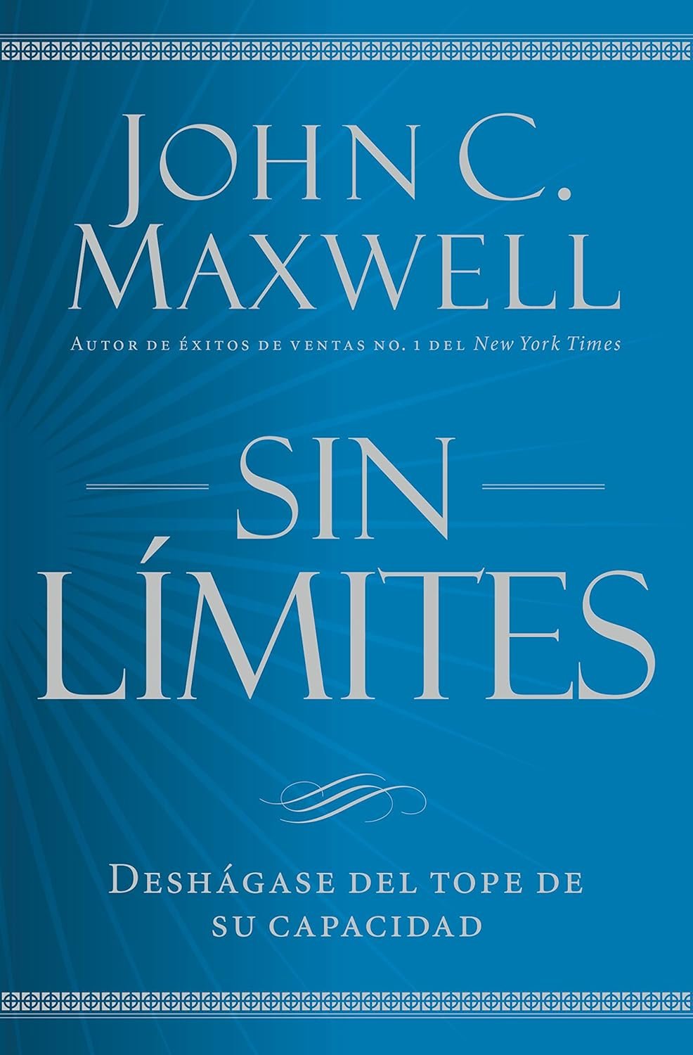 Sin límites John Maxwell