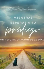 Mientras esperars a tu prodigo