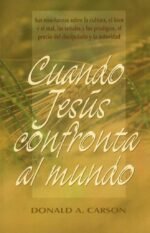 Cuando Jesús confronta al mundo