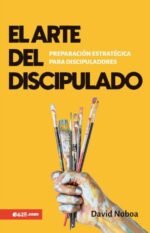 El arte del discipulado