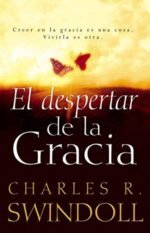 El despertar de la gracia Charles Swindoll