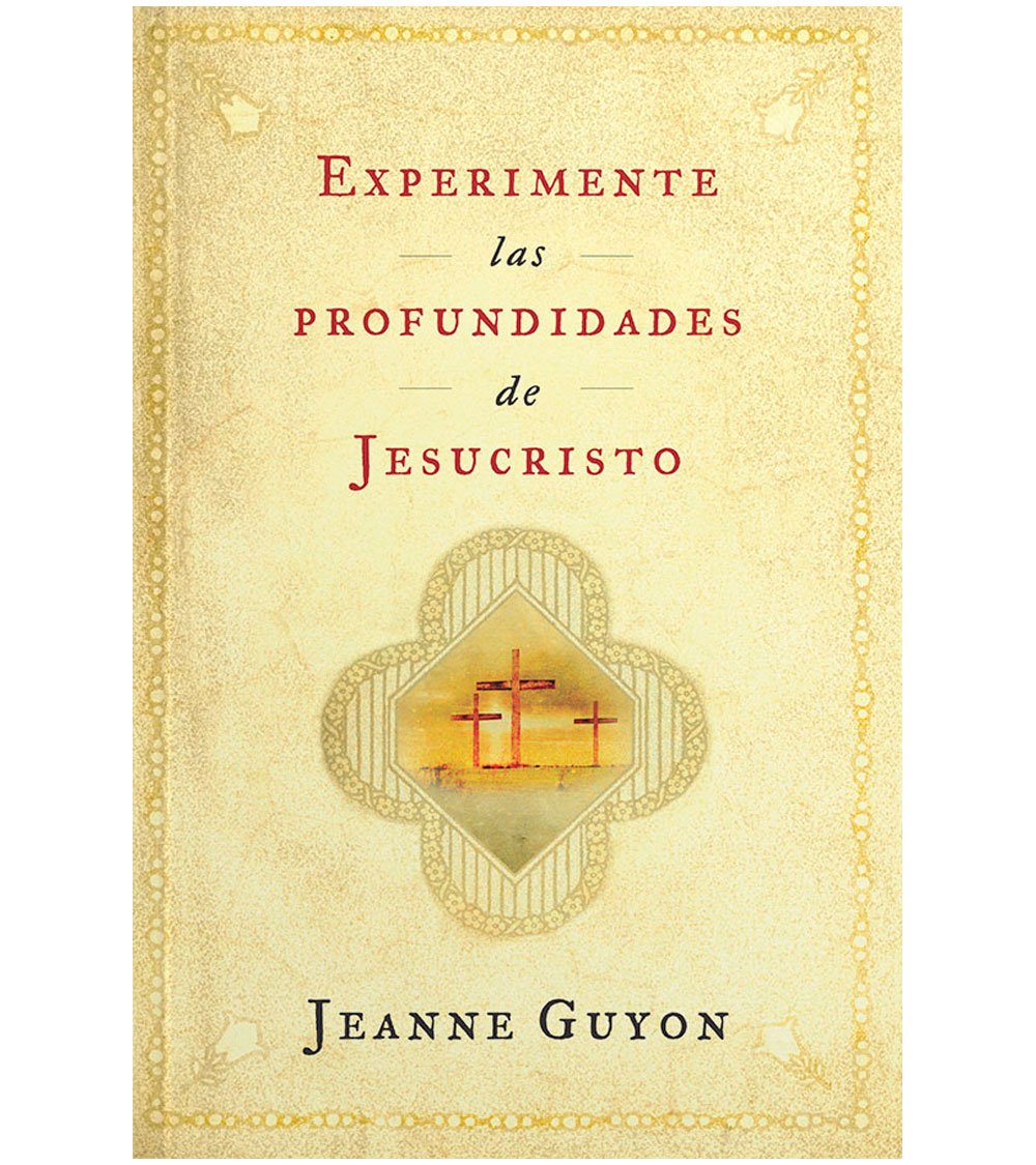 Experimente las profundidades de Jesucristo