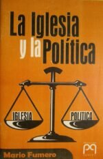 LA IGLESIA Y LA POLITICA