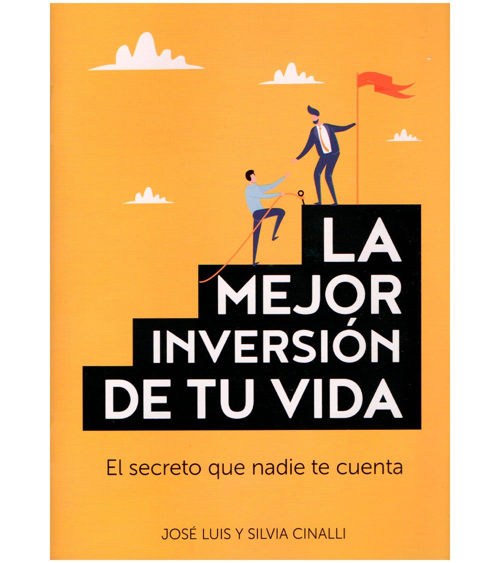 La Mejor Inversión de tu Vida