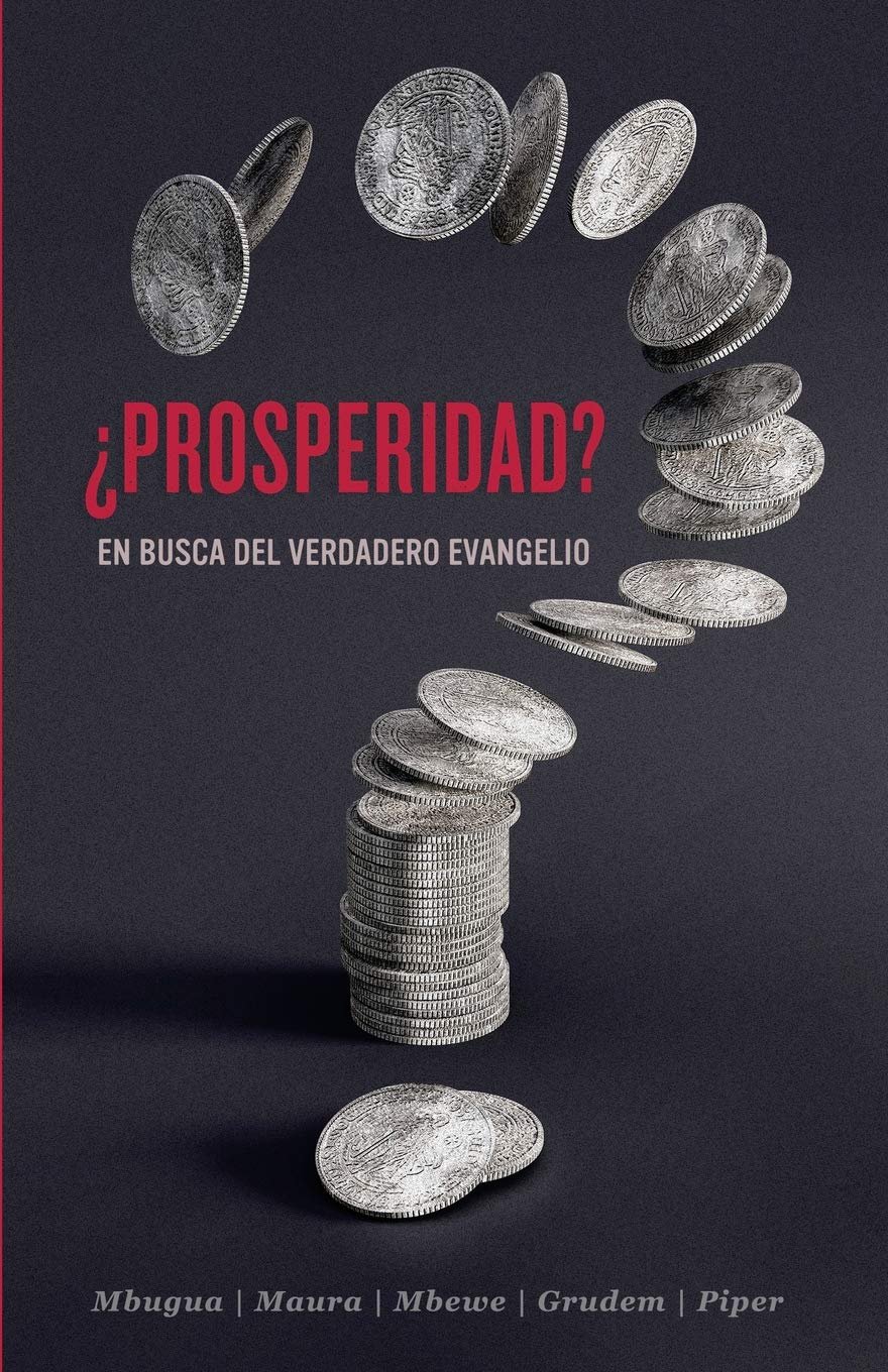 Prosperidad En busca del verdadero evangelio