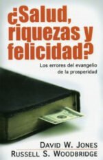 Salud Riquezas y Felicidad?, Los Errores del Evangelio de la Prosperidad
