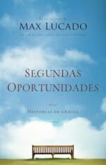 Segundas oportunidades: Más historias de gracia
