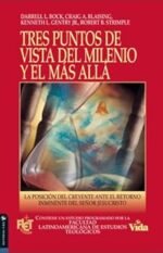 Tres Puntos de Vista Sobre el Milenio y el Mas Alla