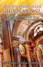A Quien Adoran Los Cristianos