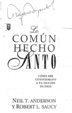 Lo Comun Hecho Santo Neil T. Anderson