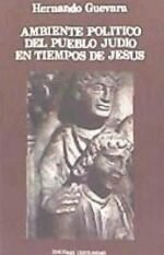 Ambiente político del pueblo judío en tiempos de Jesús