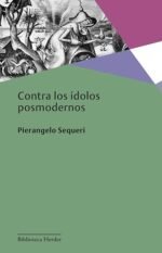 Contra los ídolos posmodernos