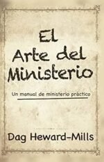 El Arte del Ministerio Dag Heward-Mills