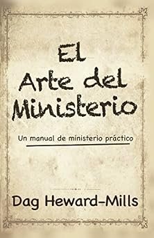 El Arte del Ministerio Dag Heward-Mills