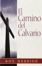 El Camino del Calvario (English and Spanish Edition)