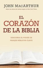 El corazón de la Biblia (Spanish Edition)