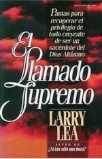 El Llamado Supremo Larry Lea