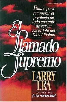 El Llamado Supremo Larry Lea