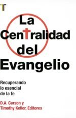 La centralidad del evangelio