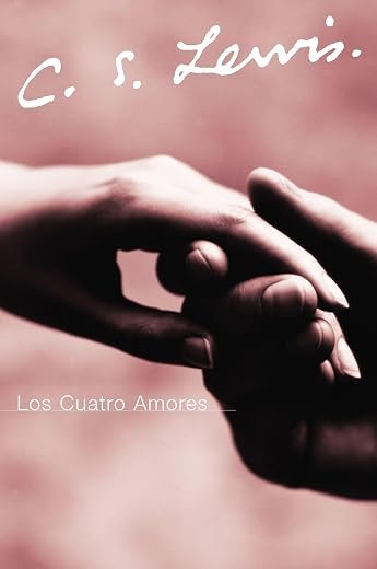Los Cuatro Amores C.S Lewis